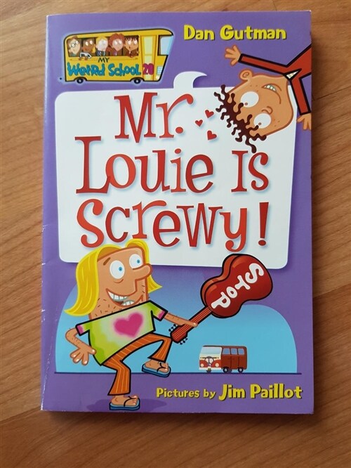 [중고] My Weird School #20 : Mr. Louie Is Screwy! (Paperback)