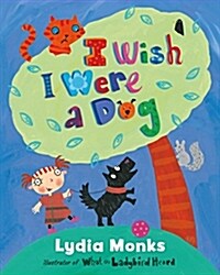 I Wish I Were a Dog (Paperback)