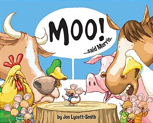 Moo! Said Morris (Hardcover)