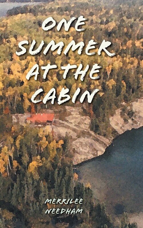 One Summer at the Cabin (Hardcover)