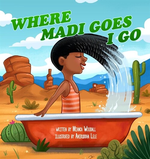 Where Madi Goes I Go (Hardcover)