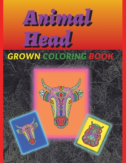 Animal Head Coloring Book for Grawn: Coloring Book for Grawn (Paperback)
