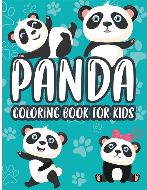 Panda Coloring Book for Kids: Charming Panda Coloring Book, Gorgeous Designs with Cute Panda for Relaxation and Stress Relief (Paperback)