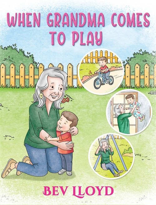 When Grandma Comes To Play (Hardcover)