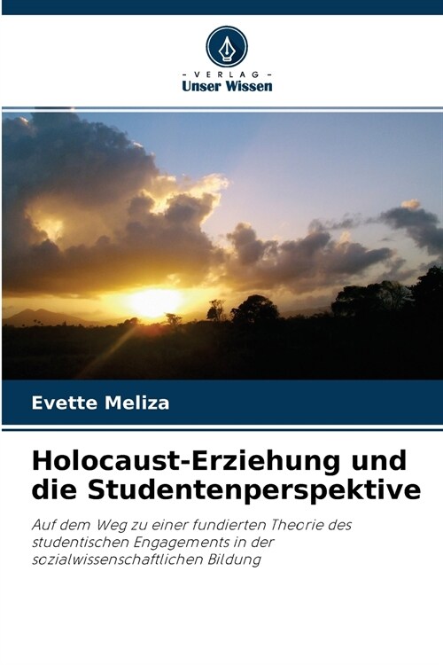 Holocaust-Erziehung und die Studentenperspektive (Paperback)