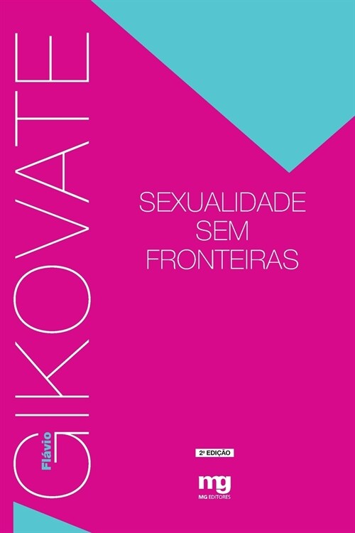 Sexualidade sem fronteiras (Paperback)