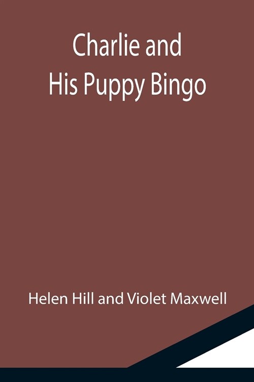 Charlie and His Puppy Bingo (Paperback)