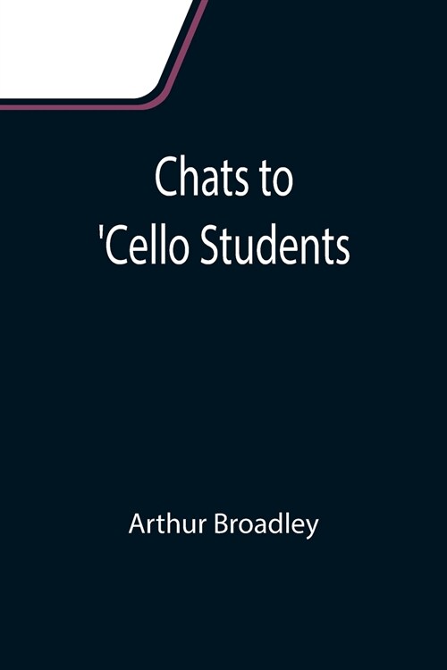 Chats to Cello Students (Paperback)