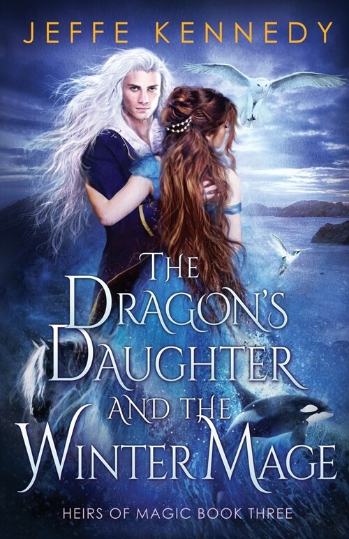 The Dragons Daughter and the Winter Mage (Paperback)