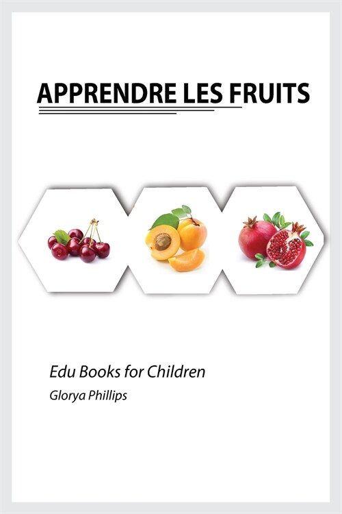 Apprendre les Fruits (Paperback)