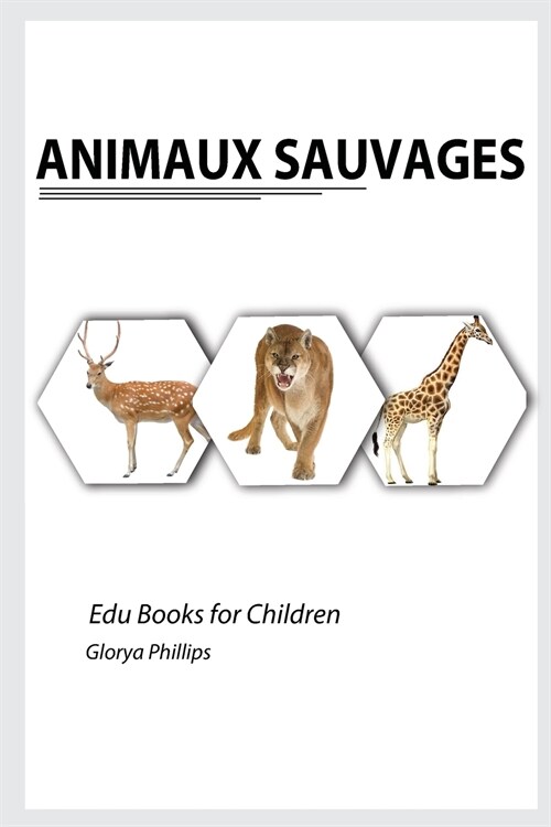 Animaux Sauvages (Paperback)