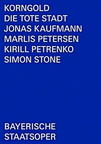 [수입] Kirill Petrenko - 코른골트: 오페라 죽음의 도시 (Korngold: Opera Die tote Stadt) (한글자막)(Blu-ray) (2021)