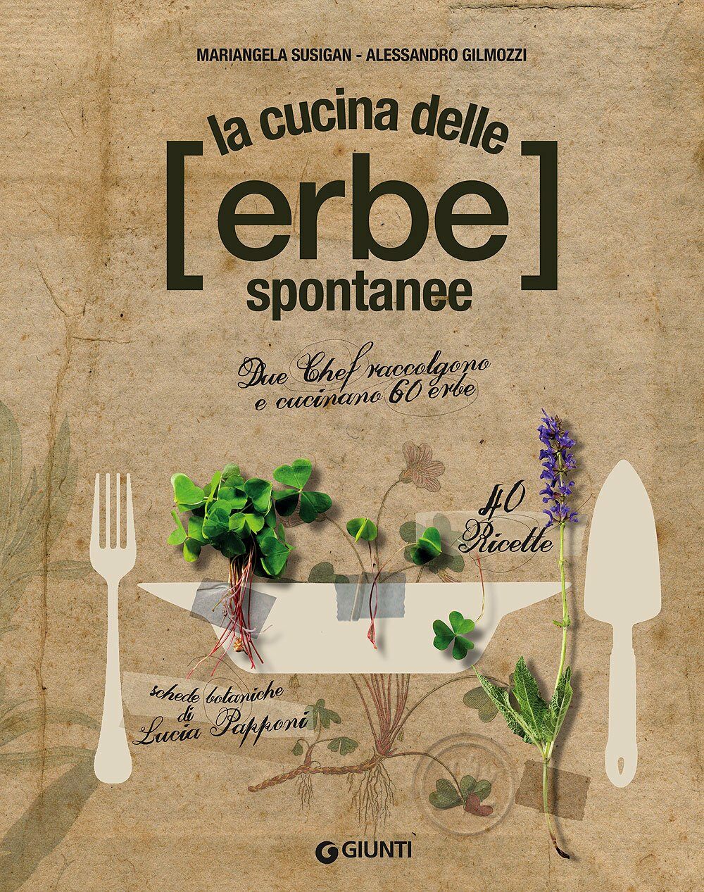 La cucina delle erbe spontanee (Hardcover, Italian Edition)