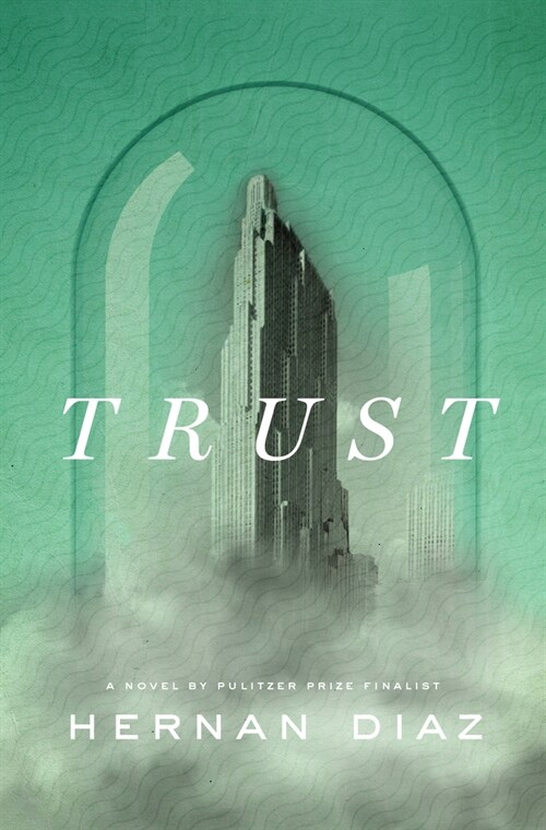 Trust (Pulitzer Prize Winner) (Hardcover)