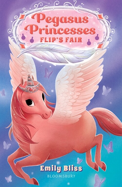 Pegasus Princesses 3: Flips Fair (Paperback)