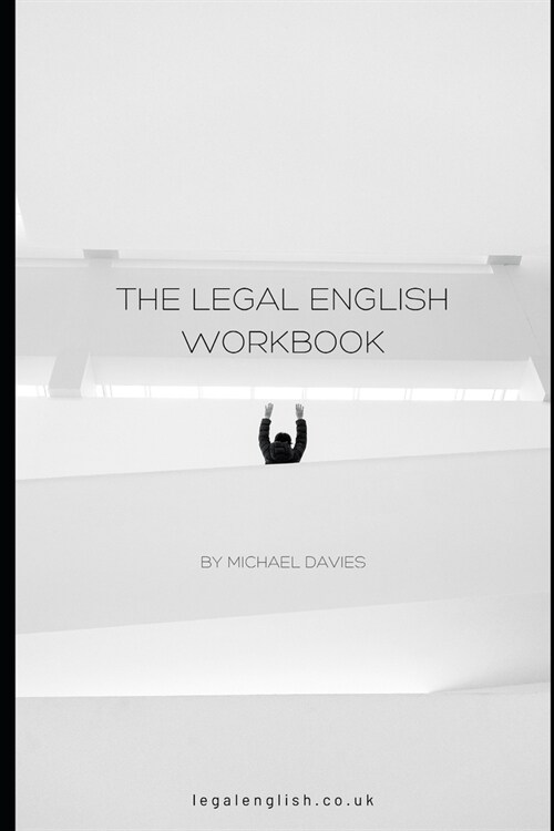 The Legal English Workbook (Paperback)