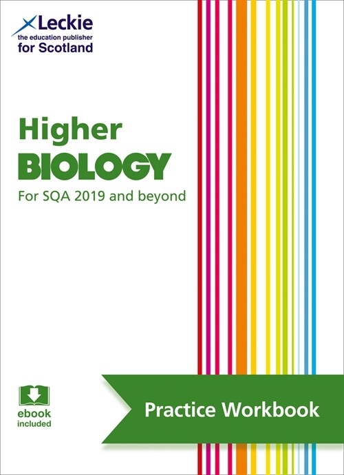 Leckie Higher Biology for Sqa 2019 and Beyond - Practice Workbook: Practise and Learn Sqa Exam Topics (Paperback)