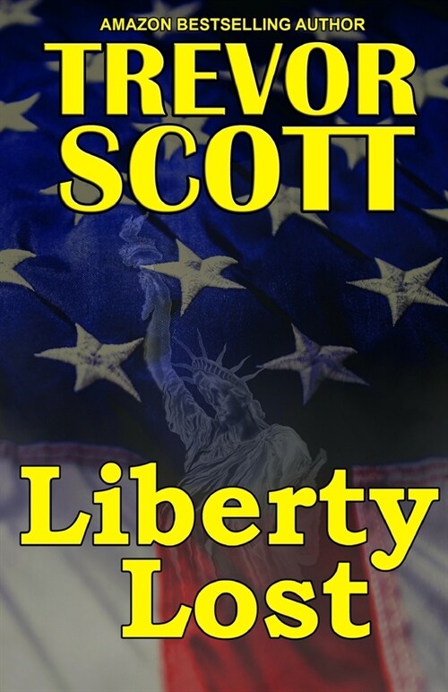 Liberty Lost (Paperback)