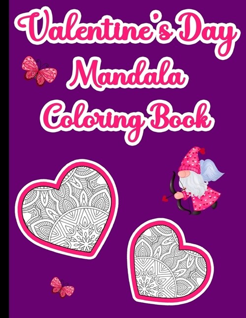 Valentines Day Mandala Coloring Book: 40 Valentines Day Themed Mandalas to Color (Paperback)