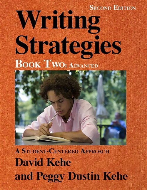 Writing Strategies, Book 2: A Student-Centered Approach (Paperback, 2)