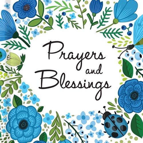 Prayers and Blessings (Hardcover)