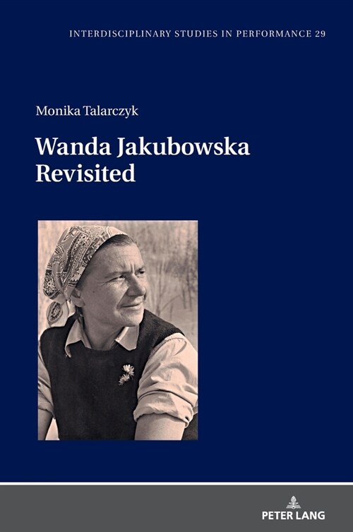 Wanda Jakubowska Revisited (Hardcover)