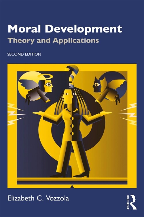 Moral Development : Theory and Applications (Paperback, 2 ed)