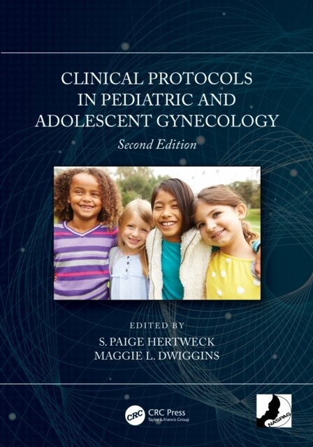Clinical Protocols in Pediatric and Adolescent Gynecology (Paperback, 2 ed)