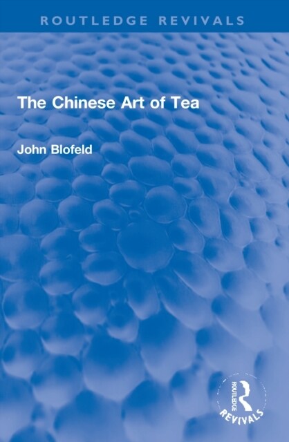 The Chinese Art of Tea (Paperback, 1)