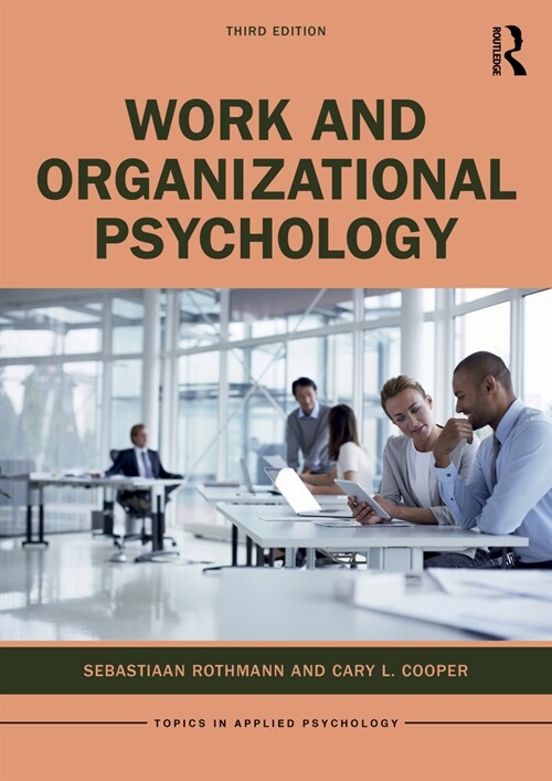 Work and Organizational Psychology (Paperback, 3 ed)