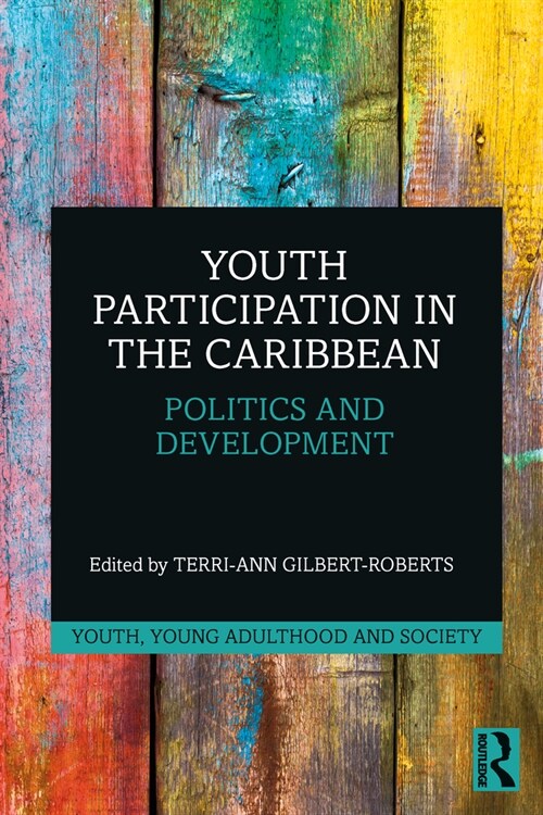 Youth Participation in the Caribbean : Politics and Development (Hardcover)
