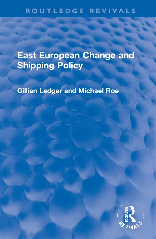 East European Change and Shipping Policy (Hardcover, 1)