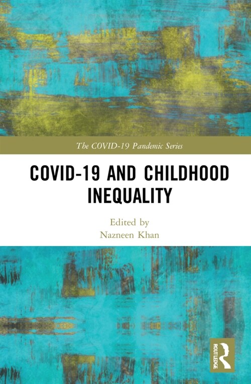 COVID-19 and Childhood Inequality (Hardcover, 1)