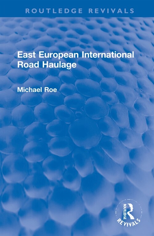 East European International Road Haulage (Hardcover, 1)