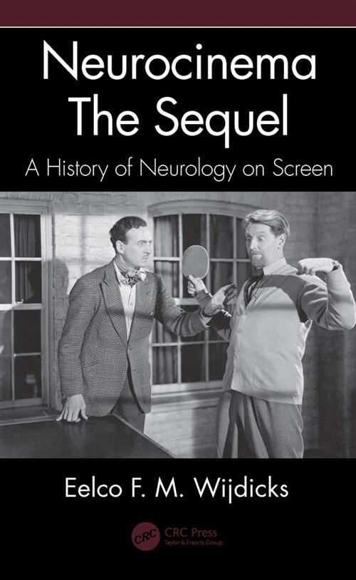 Neurocinema—The Sequel : A History of Neurology on Screen (Paperback)