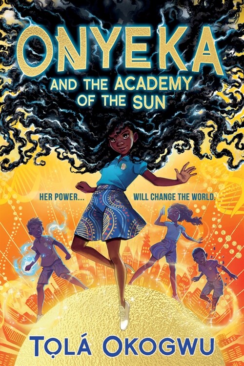 Onyeka and the Academy of the Sun (Hardcover)