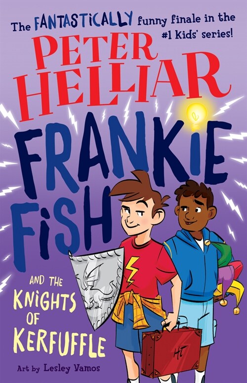 Frankie Fish and the Knights of Kerfuffle: Volume 6 (Paperback)