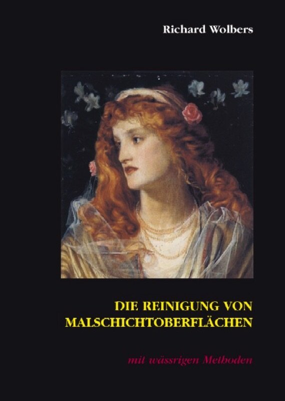 Die Reinigung von Malschichtoberflachen (Paperback)