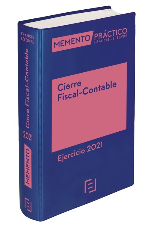 Memento Cierre Fiscal-Contable. Ejercicio 2021 (Hardcover)