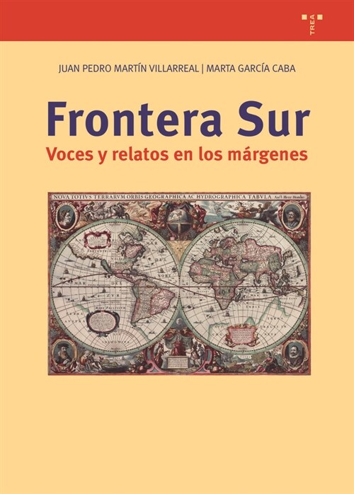 FRONTERA SUR. VOCES Y RELATOS EN LOS MARGENES (Hardcover)