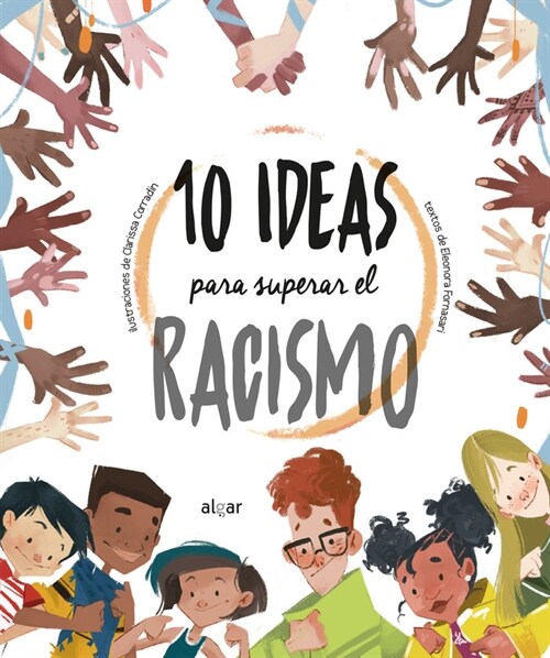 10 IDEAS PARA SUPERAR EL RACISMO (Hardcover)