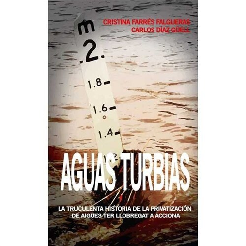 AGUAS TURBIAS (Hardcover)