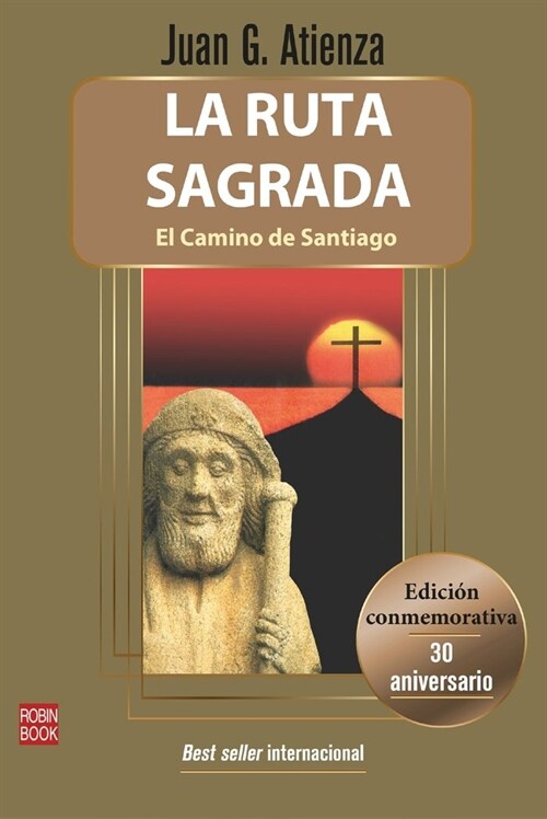 La Ruta Sagrada: El Camino de Santiago (Paperback)