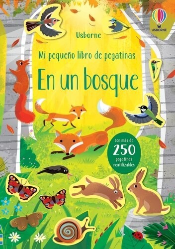 EN UN BOSQUE MI PEQUENO LIBRO DE PEGATIN (Paperback)