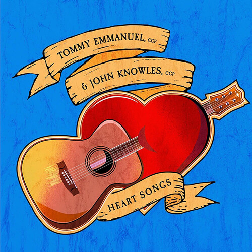 [수입] Tommy Emmanuel / John Knowles - Heart Songs [디지팩]