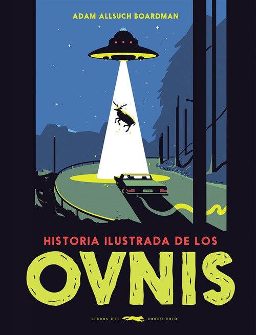 HISTORIA ILUSTRADA DE LOS OVNIS (Hardcover)