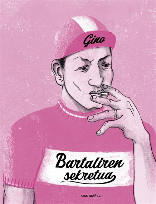 GINO BARTALIREN SEKRETUA (Hardcover)
