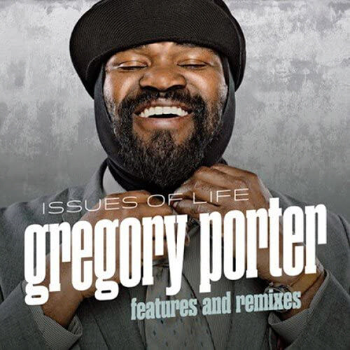 [수입] Gregory Porter - Issues Of Life - Features And Remixes [디지팩]