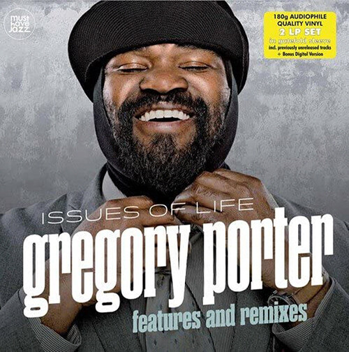 [수입] Gregory Porter - Issues Of Life - Features And Remixes [180g 2LP][게이트폴드]