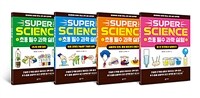 Super science 초등 필수 과학 실험 :창의융합형 영재를 만드는 과학 실험 프로젝트! 